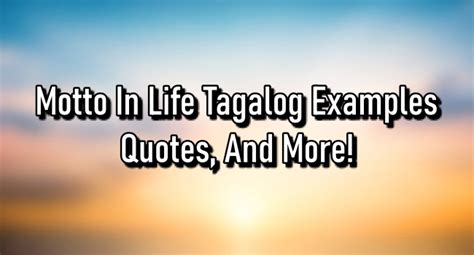 motto ideas tagalog|Motto In Life Tagalog Examples, Quotes, And More! .